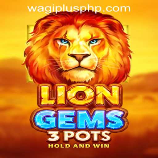 Discover the Exciting World of LionGems3pots at Wagi Plus Online Casino